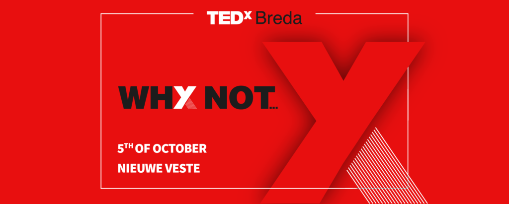 TEDxBreda 2023 - WHY NOT